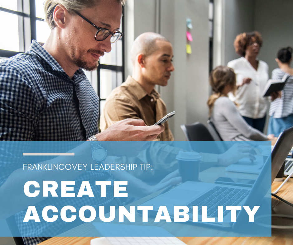 Leadership Tip: Create Accountability