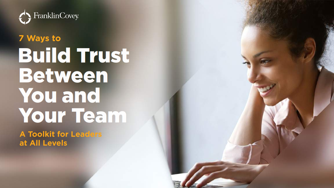 Tools and Guides: 7 Ways to Build Trust Between You and Your Team