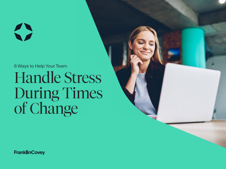 Guide: 6 Ways to Help Your Team Handle Stress During Times of Change